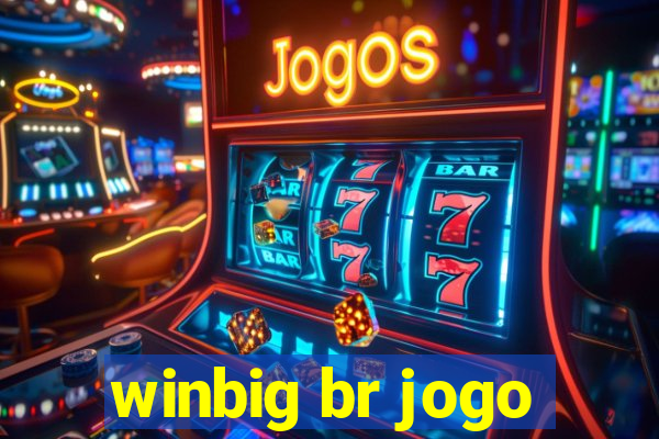 winbig br jogo